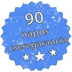 90 napos cseregarancia
